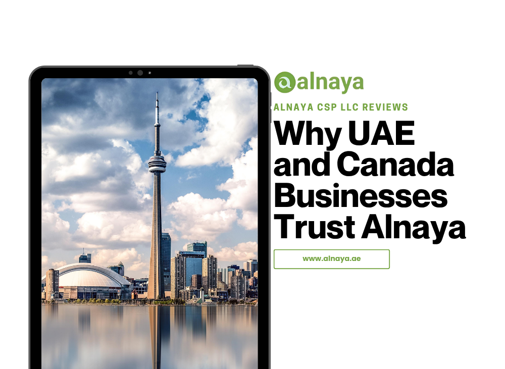 Alnaya CSP LLC Reviews: Why UAE and Canada Businesses Trust Alnaya