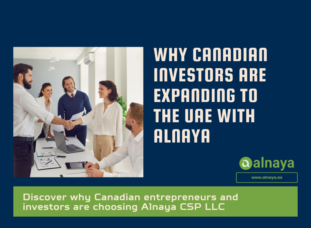 Why Canadian Investors Are Expanding to the UAE with Alnaya