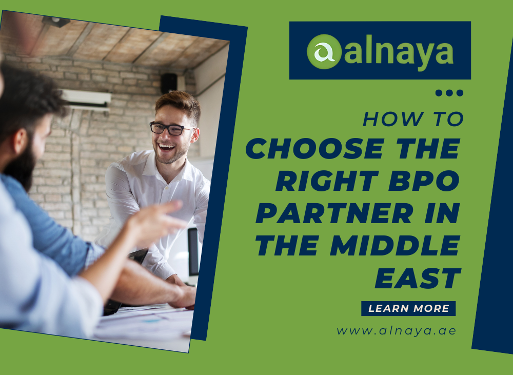 Choosing the Right BPO Partner in the Middle East | Alnaya CSP Guide