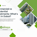 Commercial vs Residential Investments: What’s Best in Dubai?