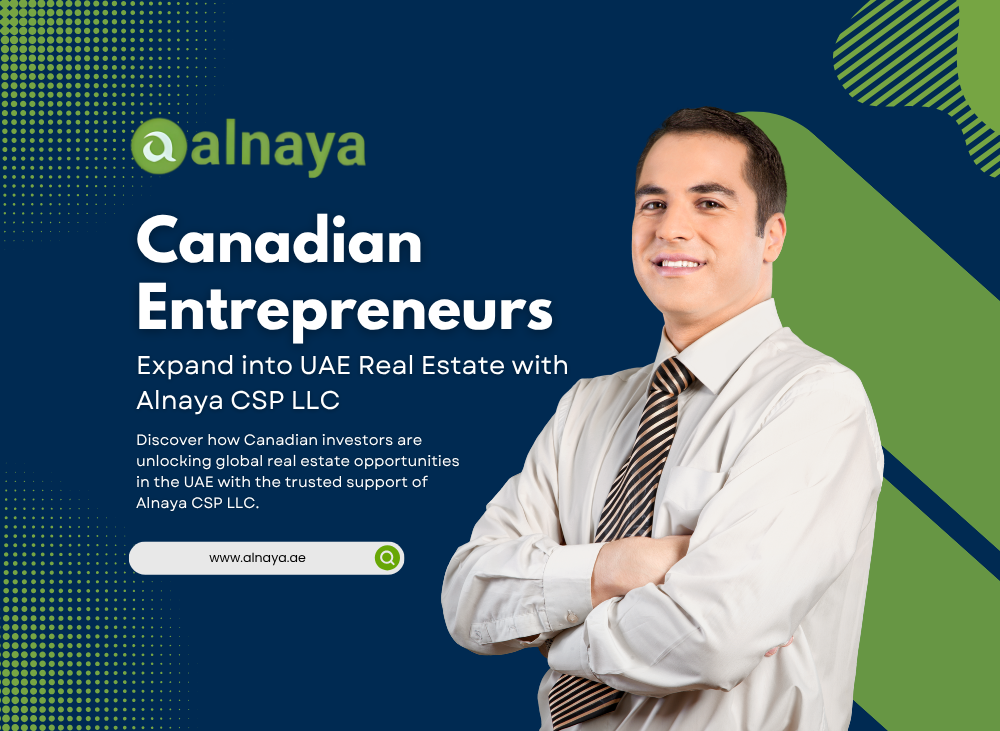 Canadian Entrepreneurs Expand into UAE Real Estate with Alnaya CSP LLC
