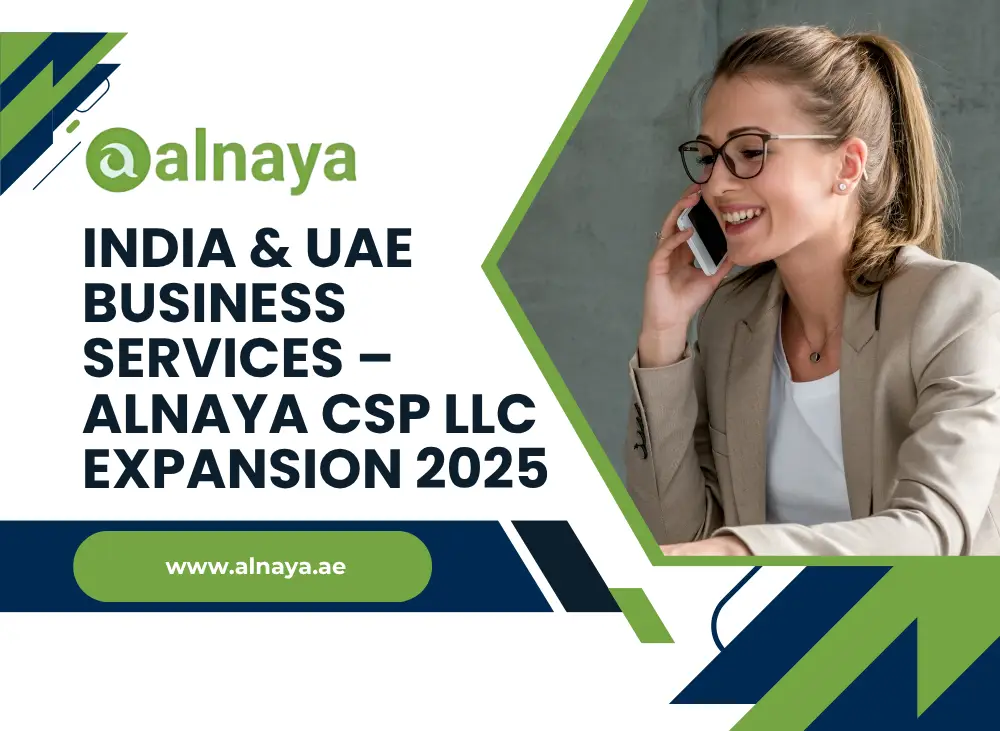 India & UAE Business Services – Alnaya CSP LLC Expansion 2025