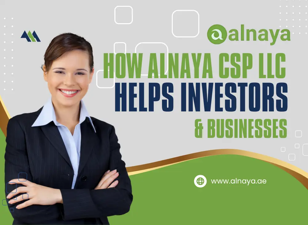 Financial Growth UAE – How Alnaya CSP LLC Helps Investors & Businesses