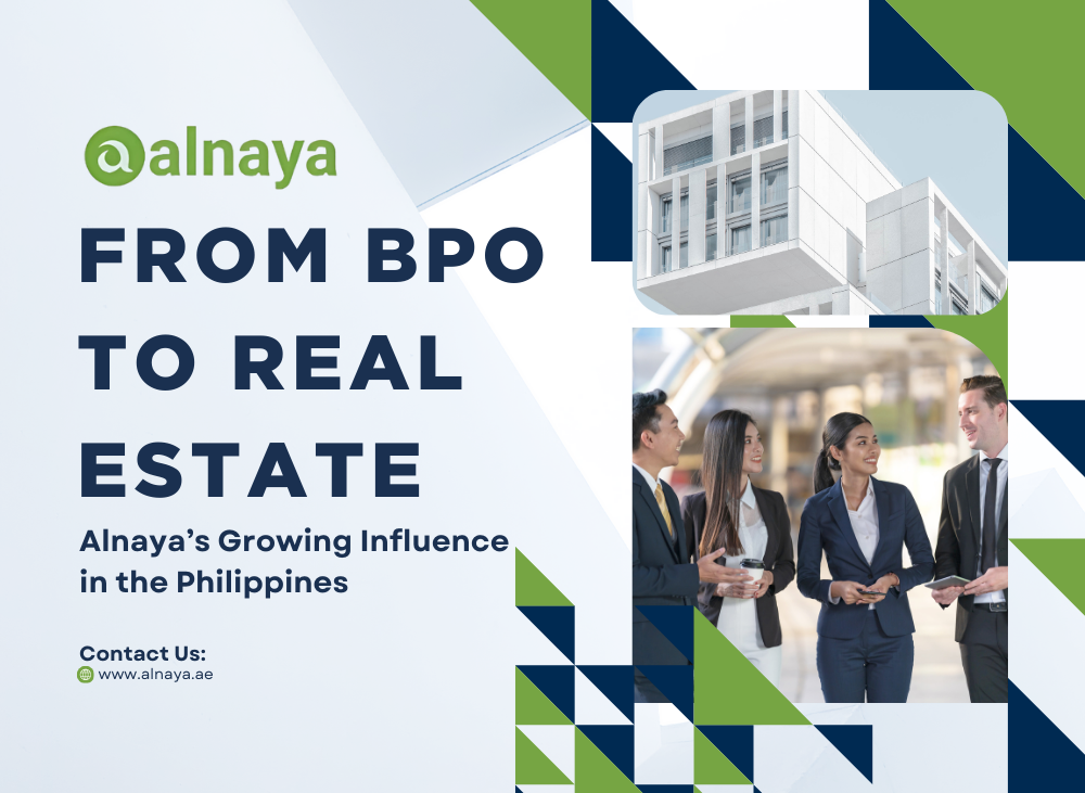 From BPO to Real Estate: Alnaya’s Growing Influence in the Philippines