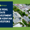 How to Start Investing in UAE Real Estate as a Kenyan