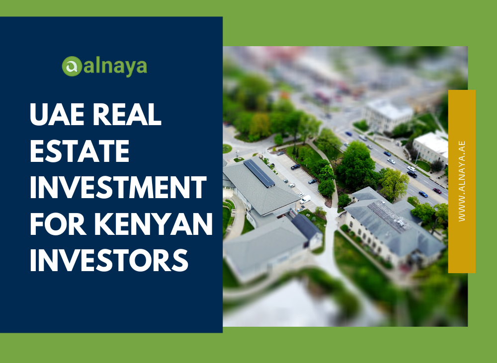How to Start Investing in UAE Real Estate as a Kenyan