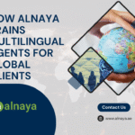 How Alnaya Trains Multilingual Agents for Global Clients