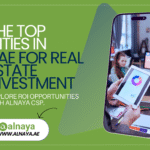The Top Cities in UAE for Real Estate Investment in 2025