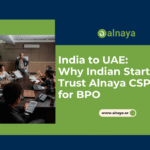 India to UAE: Why Indian Startups Trust Alnaya for BPO