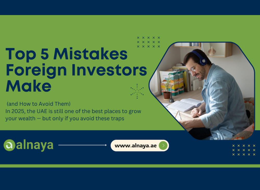 Top 5 Mistakes Foreign Investors Make (and How to Avoid Them with alnaya csp llc)
